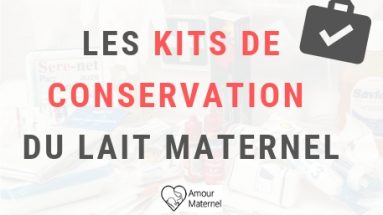 kit conservation lait maternel