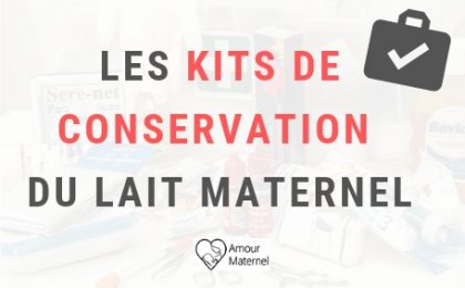 kit conservation lait maternel