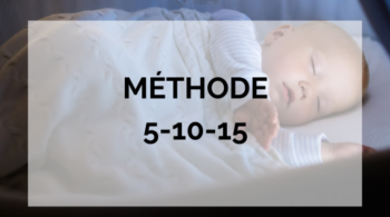 Méthode de sommeil bébé : le 5 10 15